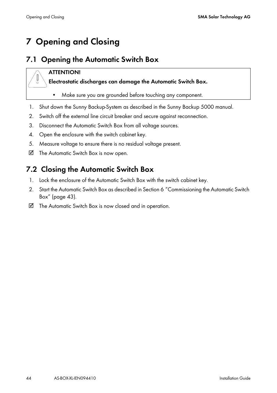 7 opening and closing, 1 opening the automatic switch box, 2 closing the automatic switch box | Opening and closing, Opening the automatic switch box, Closing the automatic switch box | SMA AUTOMATIC SWITCH BOX XL User Manual | Page 44 / 54