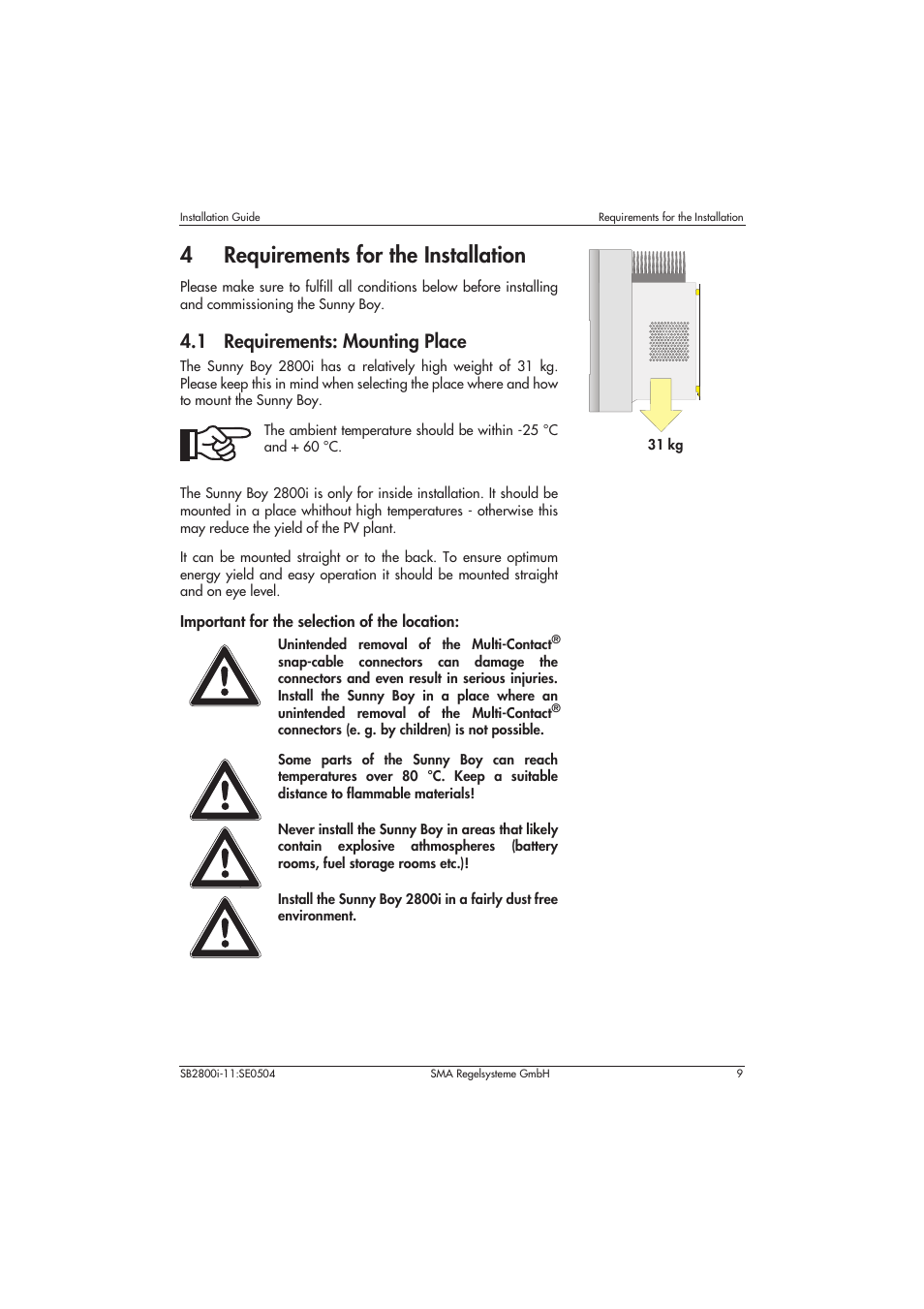 4 requirements for the installation, 1 requirements: mounting place, 4requirements for the installation | SMA SB 2800i Installation User Manual | Page 11 / 40