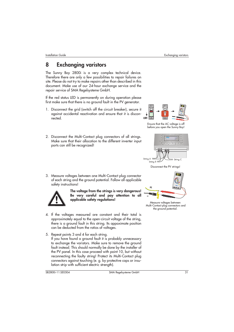 8 exchanging varistors, Disconnect the pv strings, 8exchanging varistors | SMA SB 2800i Installation User Manual | Page 33 / 40