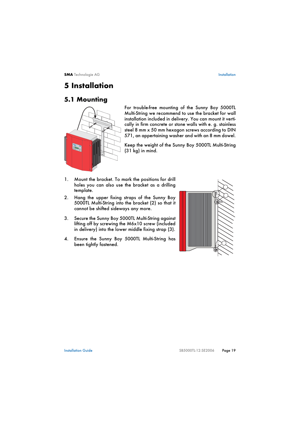 5 installation, 1 mounting, Installation | Mounting | SMA SB 5000TL Multi-String Installation User Manual | Page 19 / 42