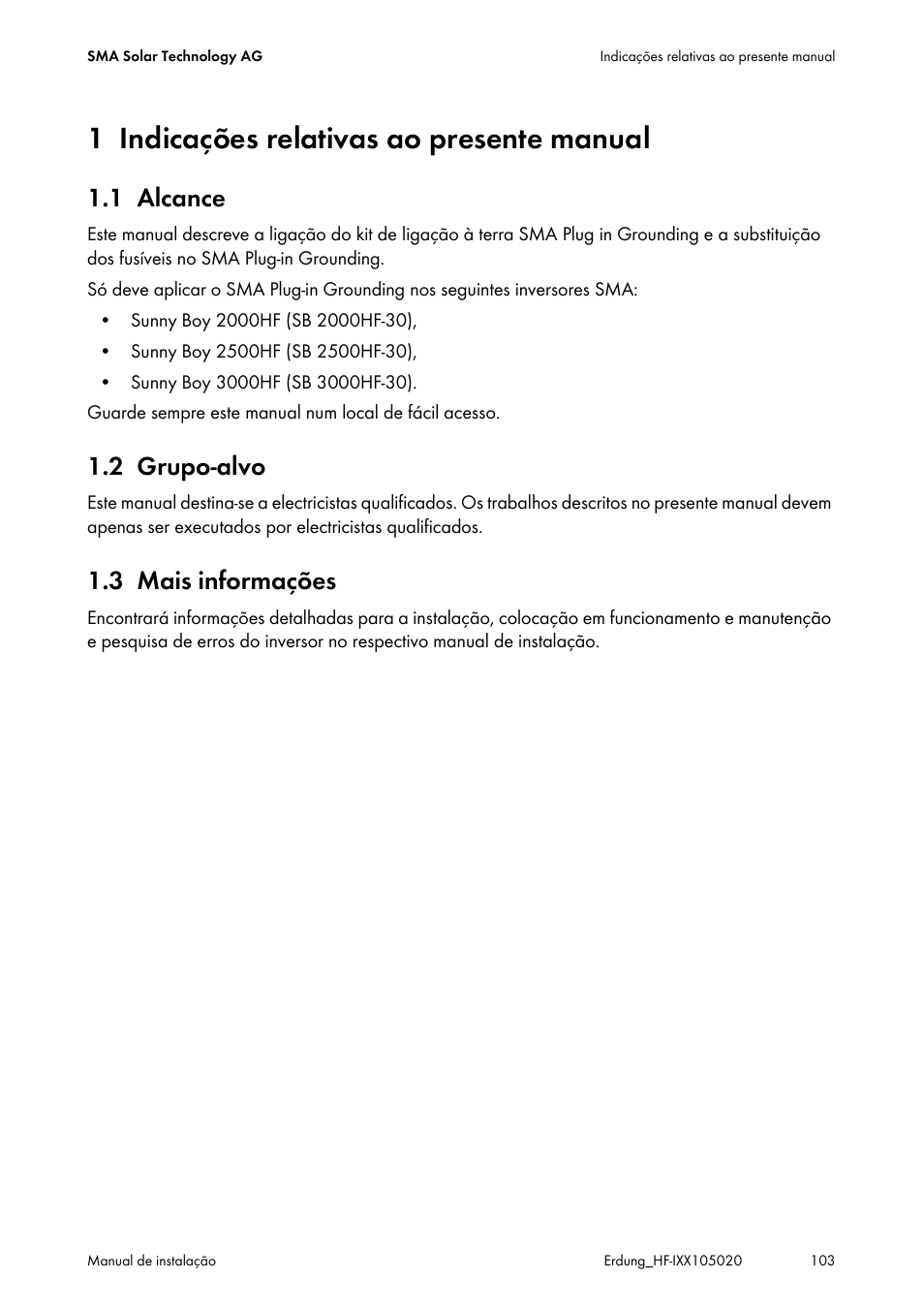 1 indicações relativas ao presente manual, 1 alcance, 2 grupo-alvo | 3 mais informações, Indicações relativas ao presente manual, Alcance, Grupo-alvo, Mais informações | SMA Plug-in Grounding User Manual | Page 103 / 200