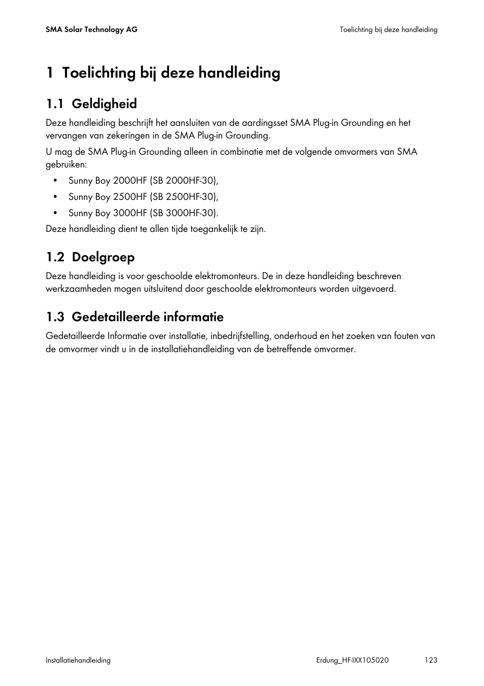 1 toelichting bij deze handleiding, 1 geldigheid, 2 doelgroep | 3 gedetailleerde informatie, Toelichting bij deze handleiding, Geldigheid, Doelgroep, Gedetailleerde informatie | SMA Plug-in Grounding User Manual | Page 123 / 200