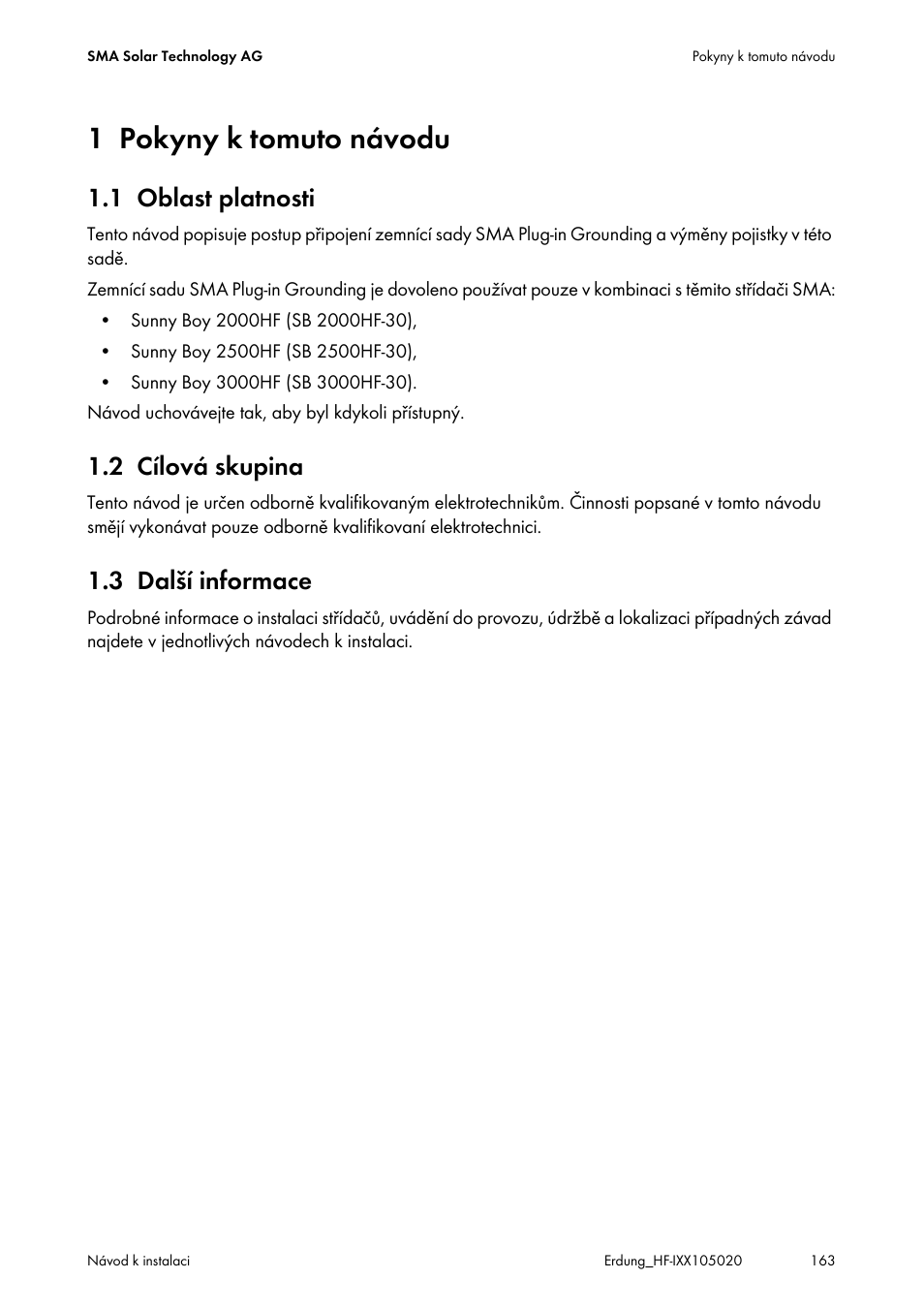 1 pokyny k tomuto návodu, 1 oblast platnosti, 2 cílová skupina | 3 další informace, Pokyny k tomuto návodu, Oblast platnosti, Cílová skupina, Další informace | SMA Plug-in Grounding User Manual | Page 163 / 200