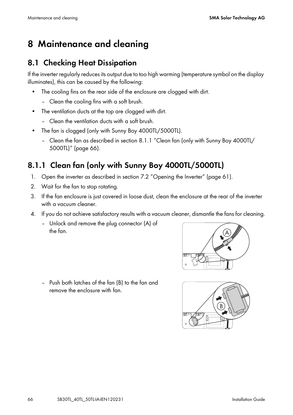 8 maintenance and cleaning, 1 checking heat dissipation, 1 clean fan (only with sunny boy 4000tl/5000tl) | Maintenance and cleaning, Checking heat dissipation, Clean fan (only with sunny boy 4000tl/5000tl) | SMA SB 3000TL-20 Installation User Manual | Page 66 / 104