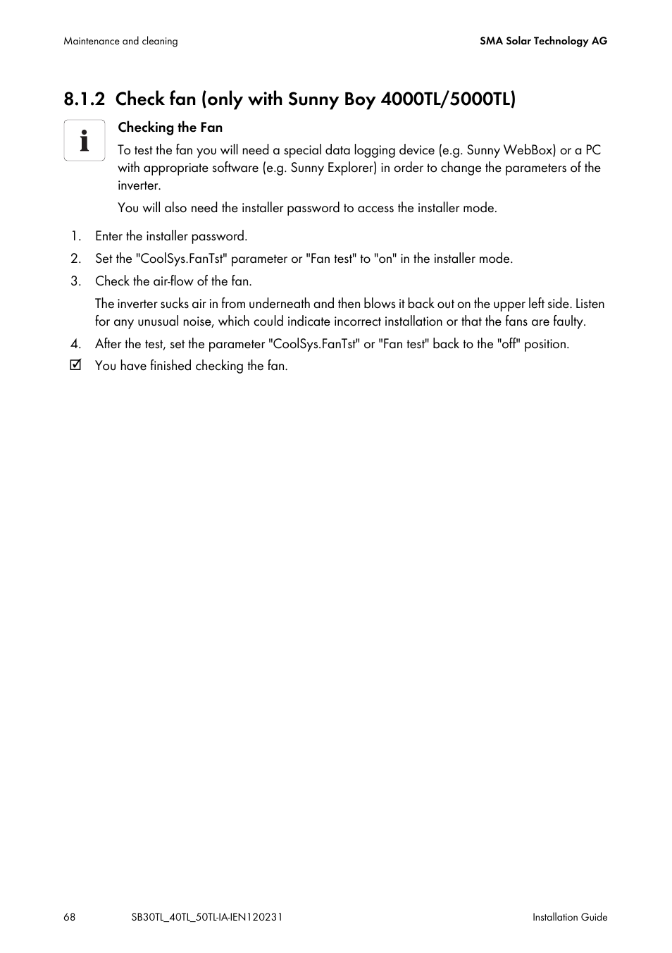 2 check fan (only with sunny boy 4000tl/5000tl), Check fan (only with sunny boy 4000tl/5000tl) | SMA SB 3000TL-20 Installation User Manual | Page 68 / 104