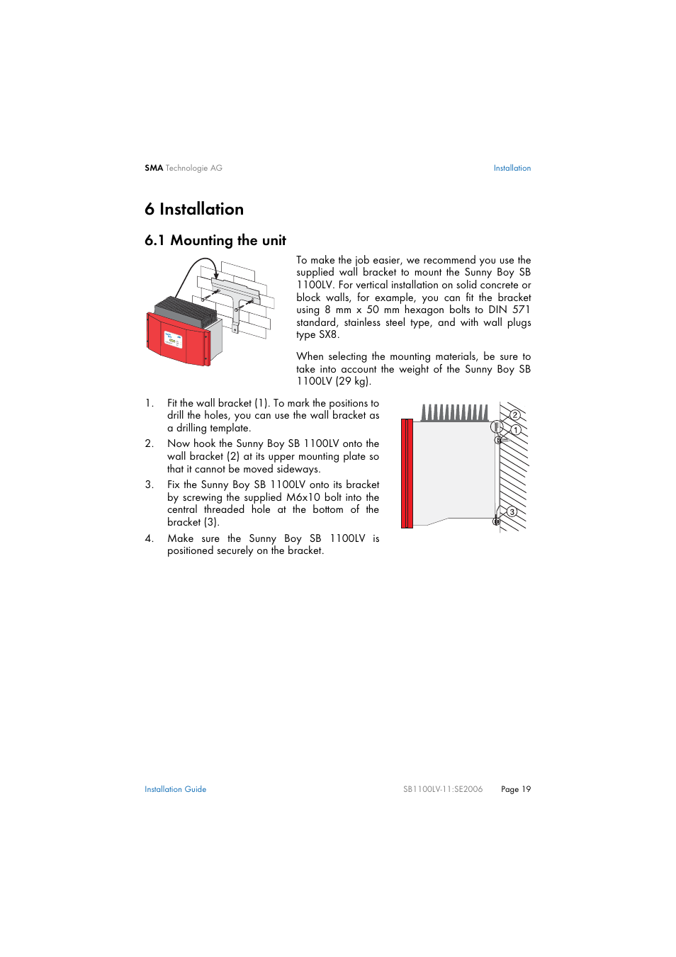 6 installation, 1 mounting the unit, Installation | Mounting the unit | SMA SB 1100LV User Manual | Page 19 / 62