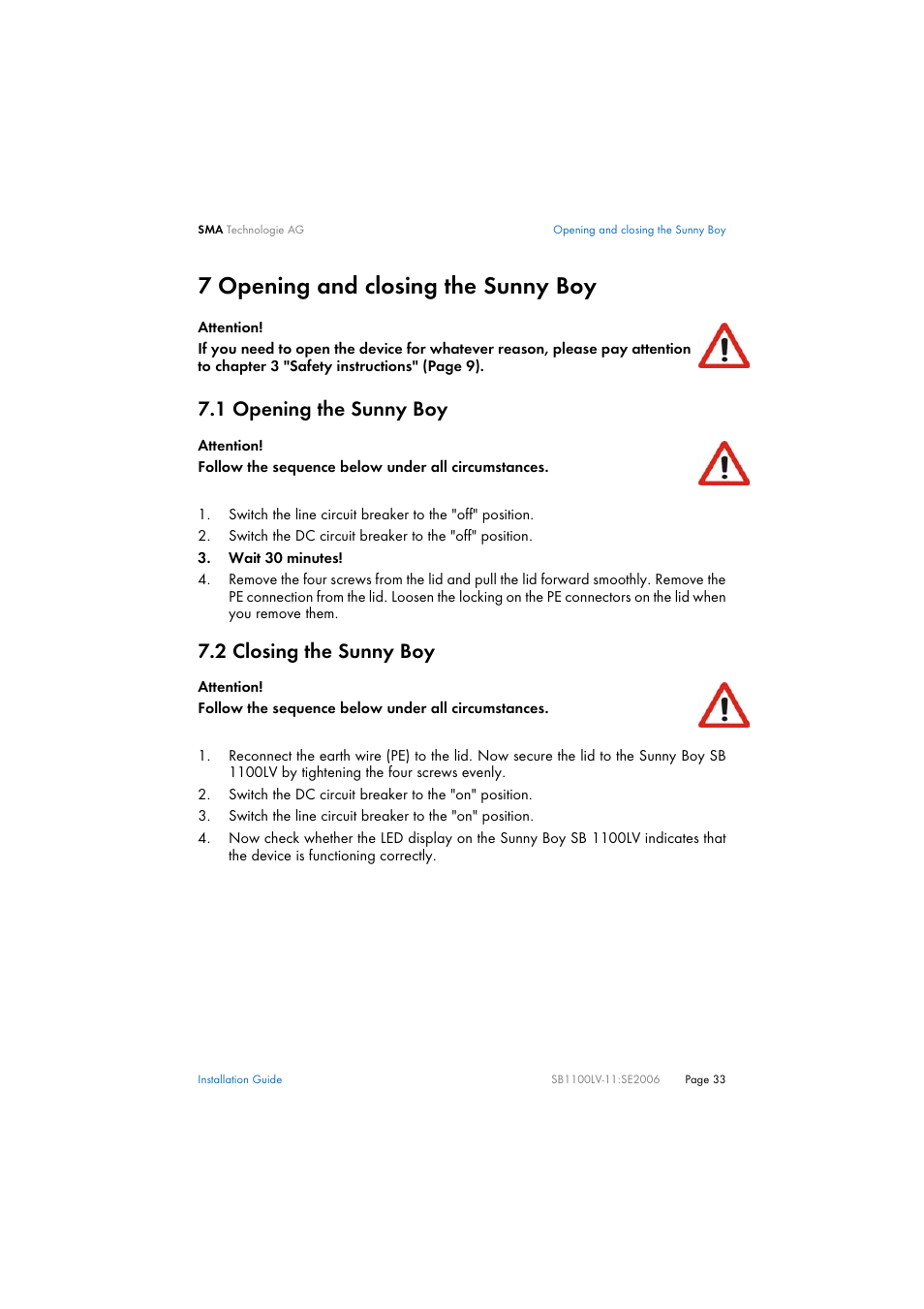 7 opening and closing the sunny boy, 1 opening the sunny boy, 2 closing the sunny boy | Opening and closing the sunny boy, Opening the sunny boy, Closing the sunny boy | SMA SB 1100LV User Manual | Page 33 / 62