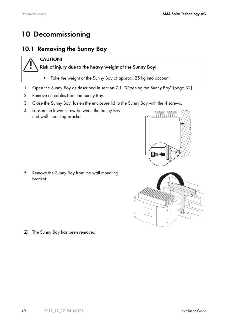 10 decommissioning, 1 removing the sunny boy, Decommissioning | Removing the sunny boy | SMA SB 1100 User Manual | Page 40 / 52