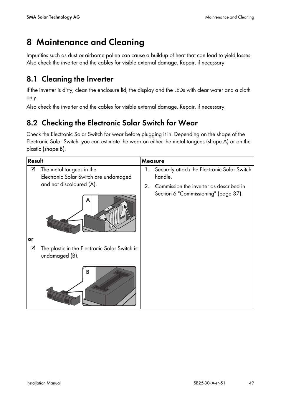 8 maintenance and cleaning, 1 cleaning the inverter, 2 checking the electronic solar switch for wear | Maintenance and cleaning, Cleaning the inverter, Checking the electronic solar switch for wear | SMA SB 2500 Installation User Manual | Page 49 / 76