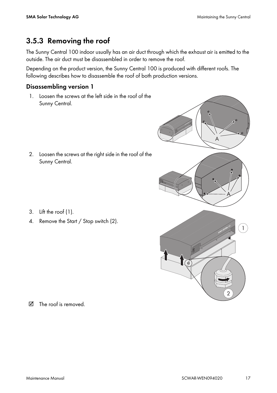 3 removing the roof, Removing the roof, Disassembling version 1 | SMA SUNNY CENTRAL Maintenance manual User Manual | Page 17 / 68