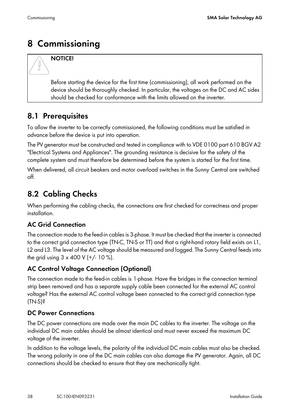8 commissioning, 1 prerequisites, 2 cabling checks | Commissioning, Prerequisites, Cabling checks | SMA SC 100 Indoor Installation User Manual | Page 38 / 56