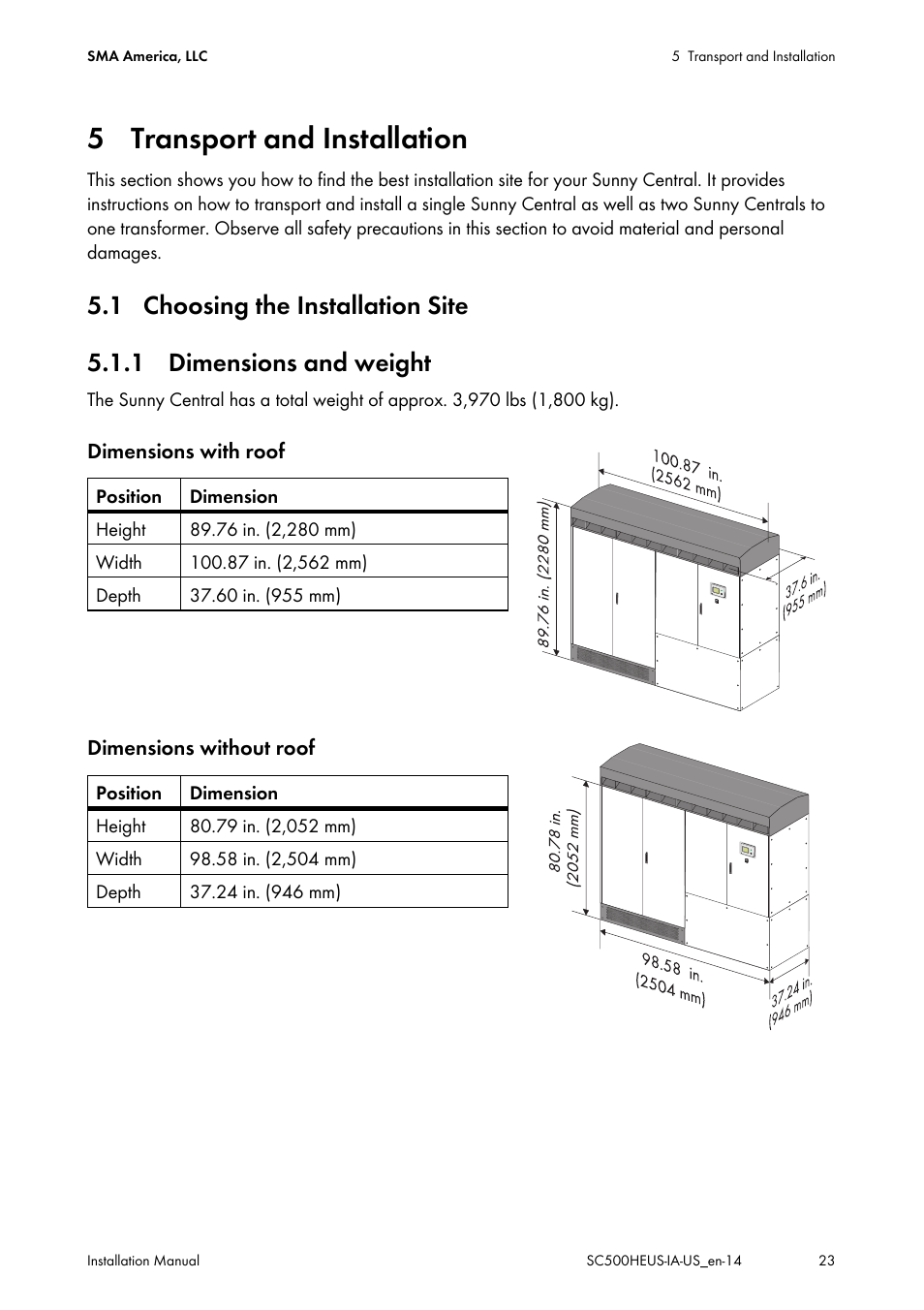 5 transport and installation, 1 choosing the installation site, 1 dimensions and weight | SMA SC 500HE-US Installation User Manual | Page 23 / 88