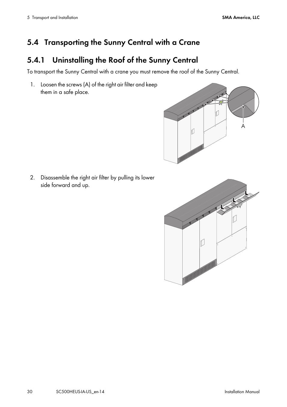 4 transporting the sunny central with a crane, 1 uninstalling the roof of the sunny central | SMA SC 500HE-US Installation User Manual | Page 30 / 88