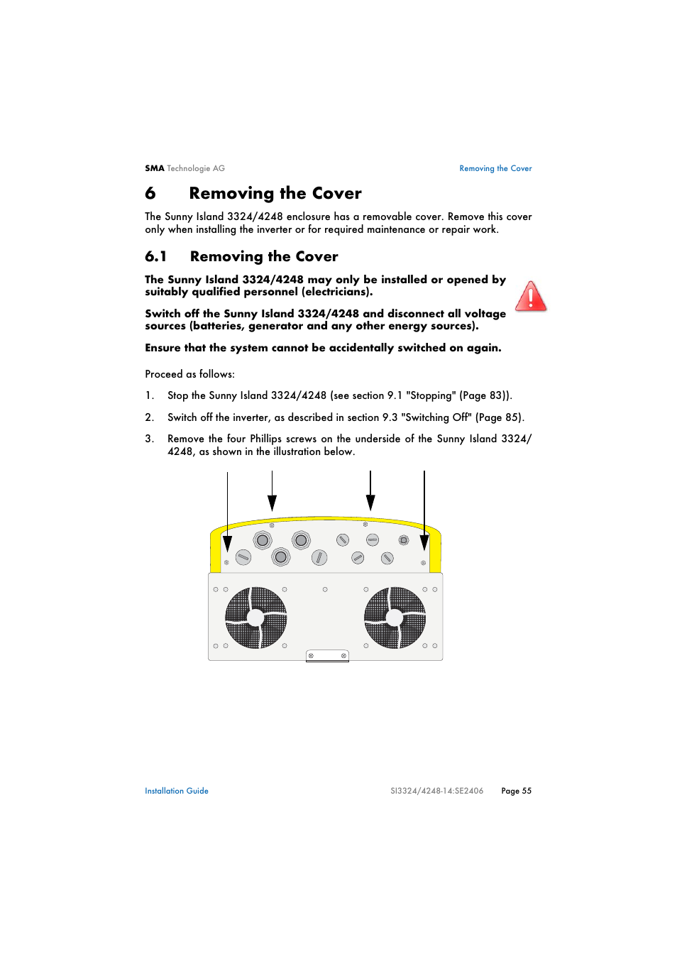 6 removing the cover, 1 removing the cover, Removing the cover | 6removing the cover | SMA SI 3324 Installation User Manual | Page 55 / 164