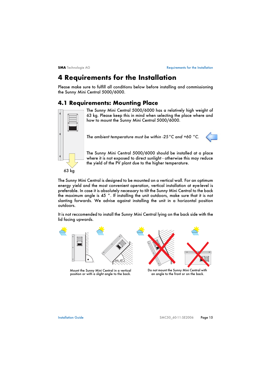 4 requirements for the installation, 1 requirements: mounting place, Requirements for the installation | Requirements: mounting place | SMA SMC 5000 Installation User Manual | Page 15 / 58