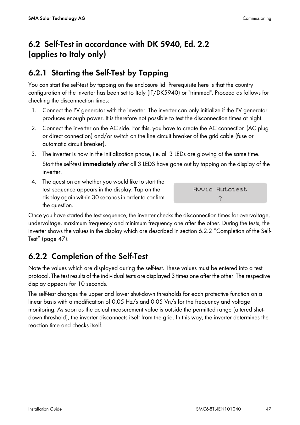 1 starting the self-test by tapping, 2 completion of the self-test, Self-test in accordance with dk 5940, ed. 2.2 | Applies to italy only), Starting the self-test by tapping, Completion of the self-test | SMA SMC 6000TL Installation User Manual | Page 47 / 88