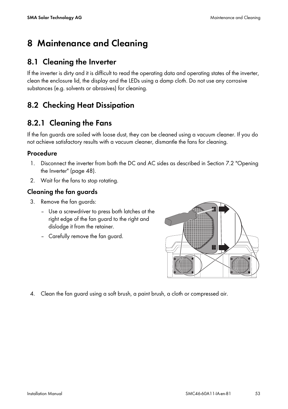 8 maintenance and cleaning, 1 cleaning the inverter, 2 checking heat dissipation | 1 cleaning the fans, Maintenance and cleaning, Cleaning the inverter, Checking heat dissipation, Cleaning the fans | SMA SMC 4600A Installation User Manual | Page 53 / 84