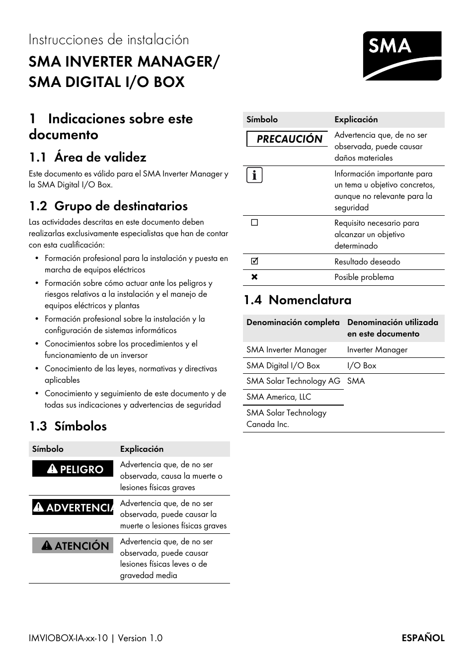 1 indicaciones sobre este documento, 1 área de validez, 2 grupo de destinatarios | 3 símbolos, 4 nomenclatura, 3 símbolos 1.4 nomenclatura | SMA INVERTER MANAGER User Manual | Page 21 / 52