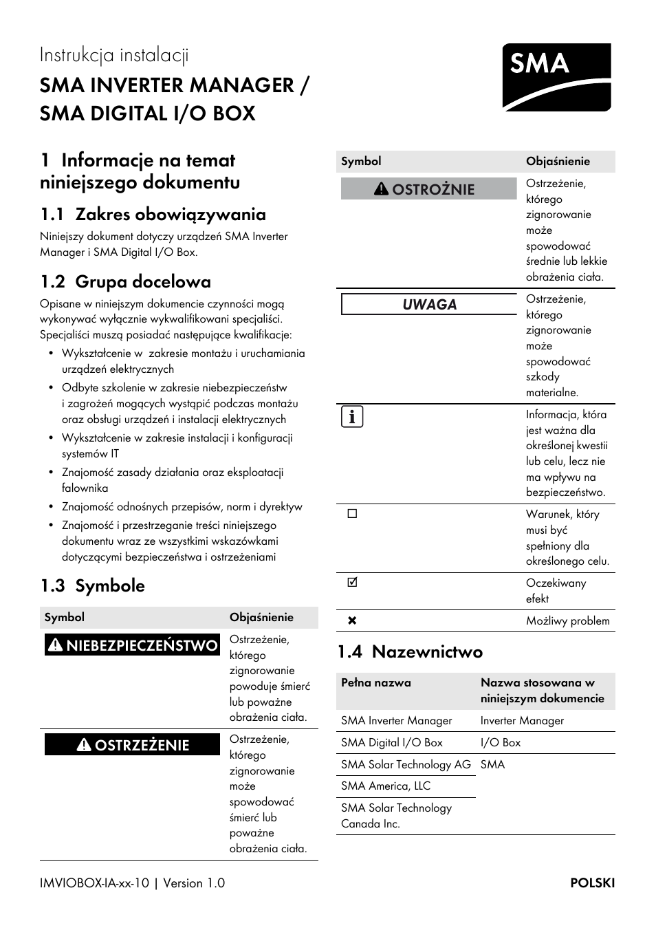 1 informacje na temat niniejszego dokumentu, 1 zakres obowiązywania, 2 grupa docelowa | 3 symbole, 4 nazewnictwo, 3 symbole 1.4 nazewnictwo | SMA INVERTER MANAGER User Manual | Page 41 / 52