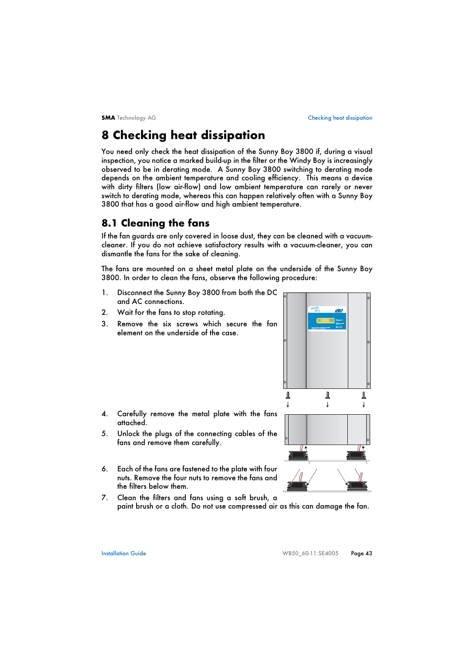 8 checking heat dissipation, 1 cleaning the fans, Checking heat dissipation | Cleaning the fans | SMA WB 5000 Installation User Manual | Page 43 / 54