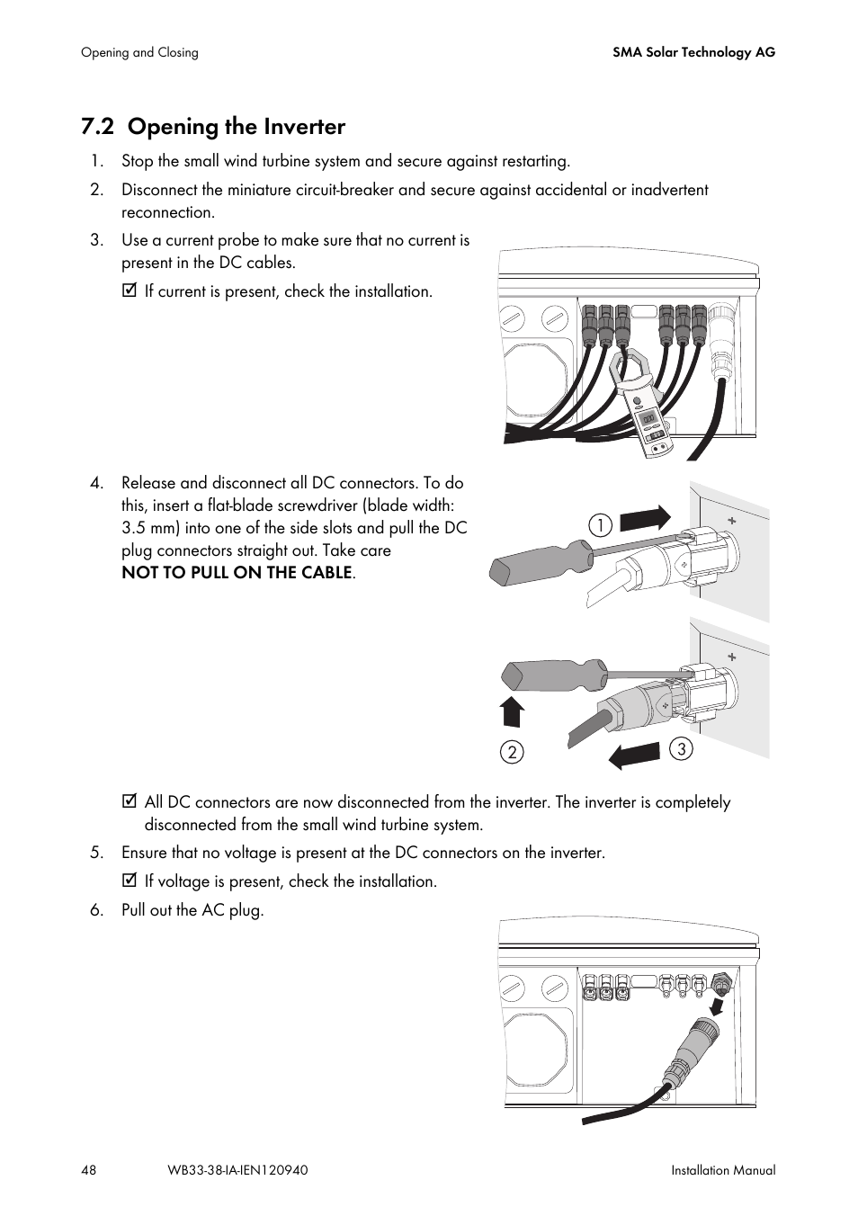 2 opening the inverter, Opening the inverter | SMA WB 3300-11 Installation User Manual | Page 48 / 80