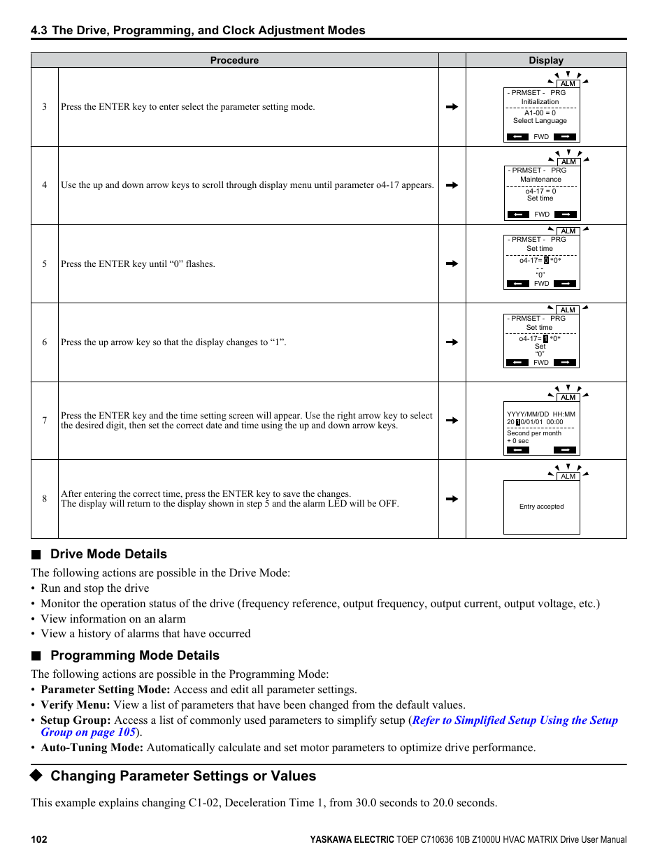 Changing parameter settings or values, Drive mode details, Programming mode details | Yaskawa Z1000U User Manual | Page 102 / 378