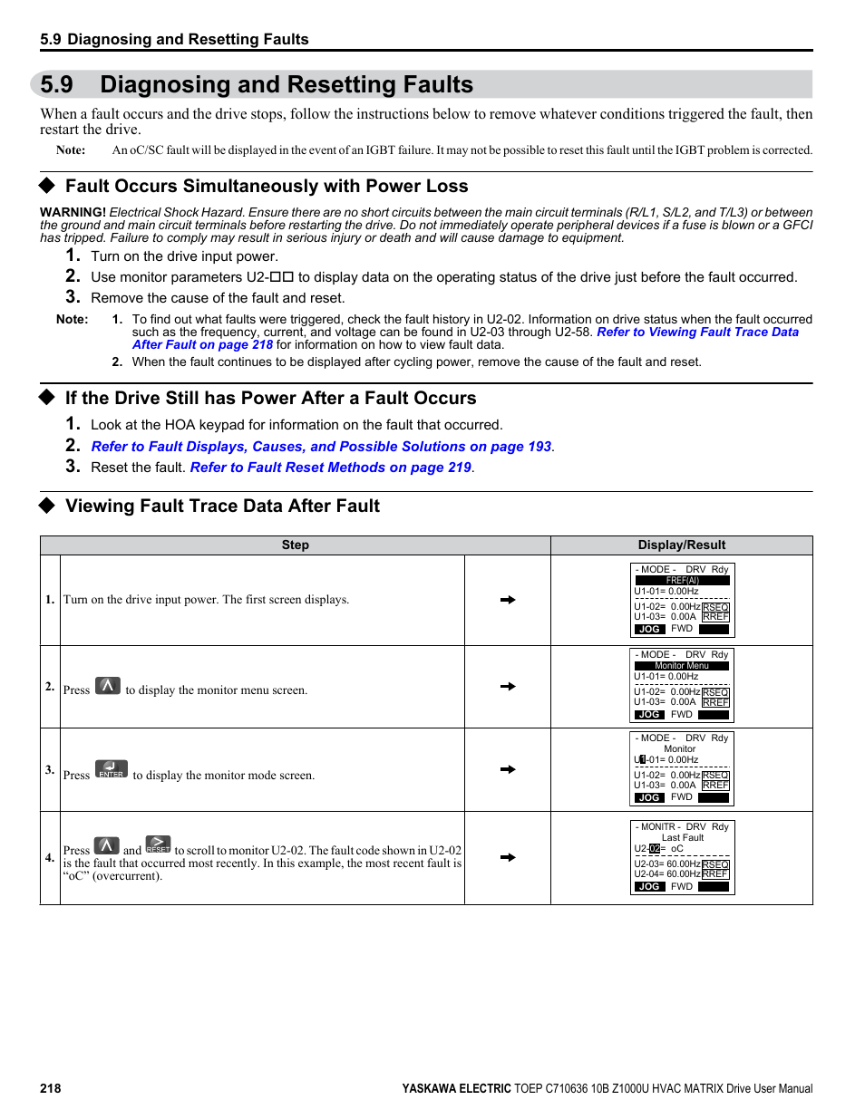 Diagnosing and resetting faults, Fault occurs simultaneously with power loss, If the drive still has power after a fault occurs | Viewing fault trace data after fault, 9 diagnosing and resetting faults | Yaskawa Z1000U User Manual | Page 218 / 378