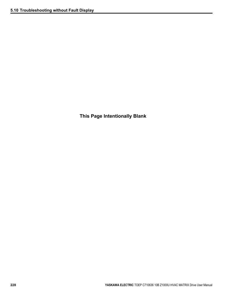 This page intentionally blank | Yaskawa Z1000U User Manual | Page 228 / 378