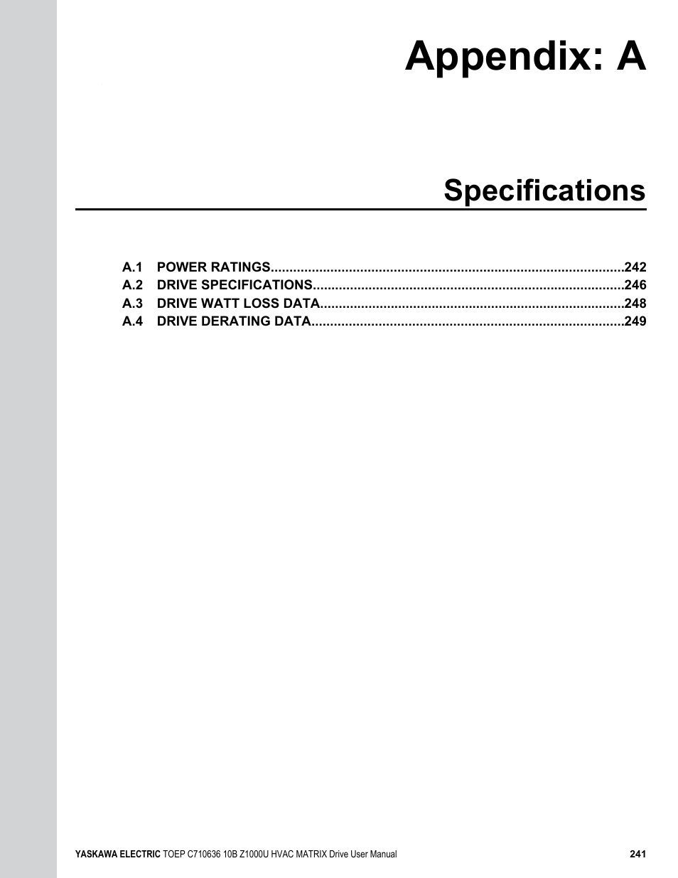 Specifications, A. specifications, Appendix: a | Yaskawa Z1000U User Manual | Page 241 / 378