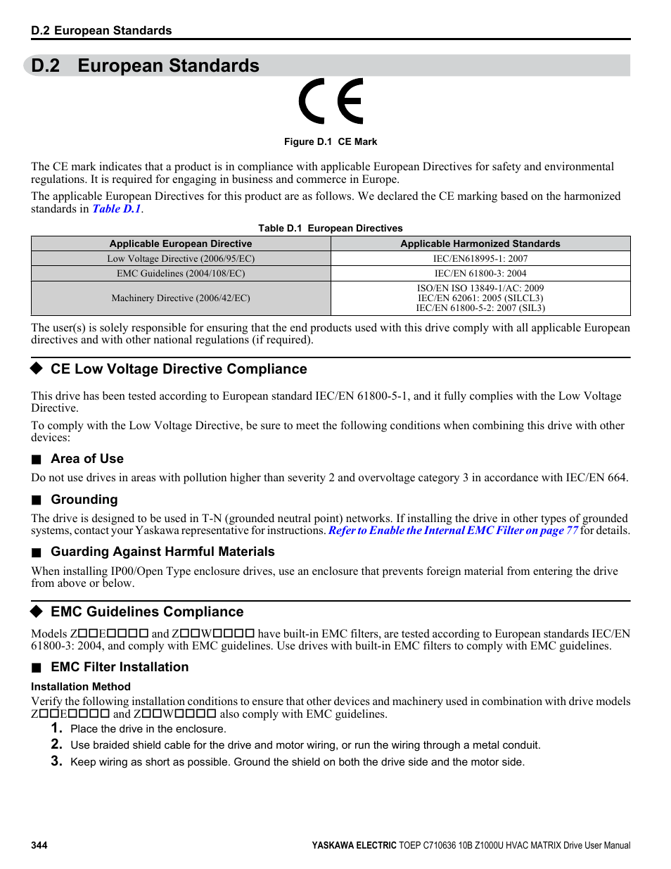 European standards, Ce low voltage directive compliance, Emc guidelines compliance | D.2 european standards | Yaskawa Z1000U User Manual | Page 344 / 378