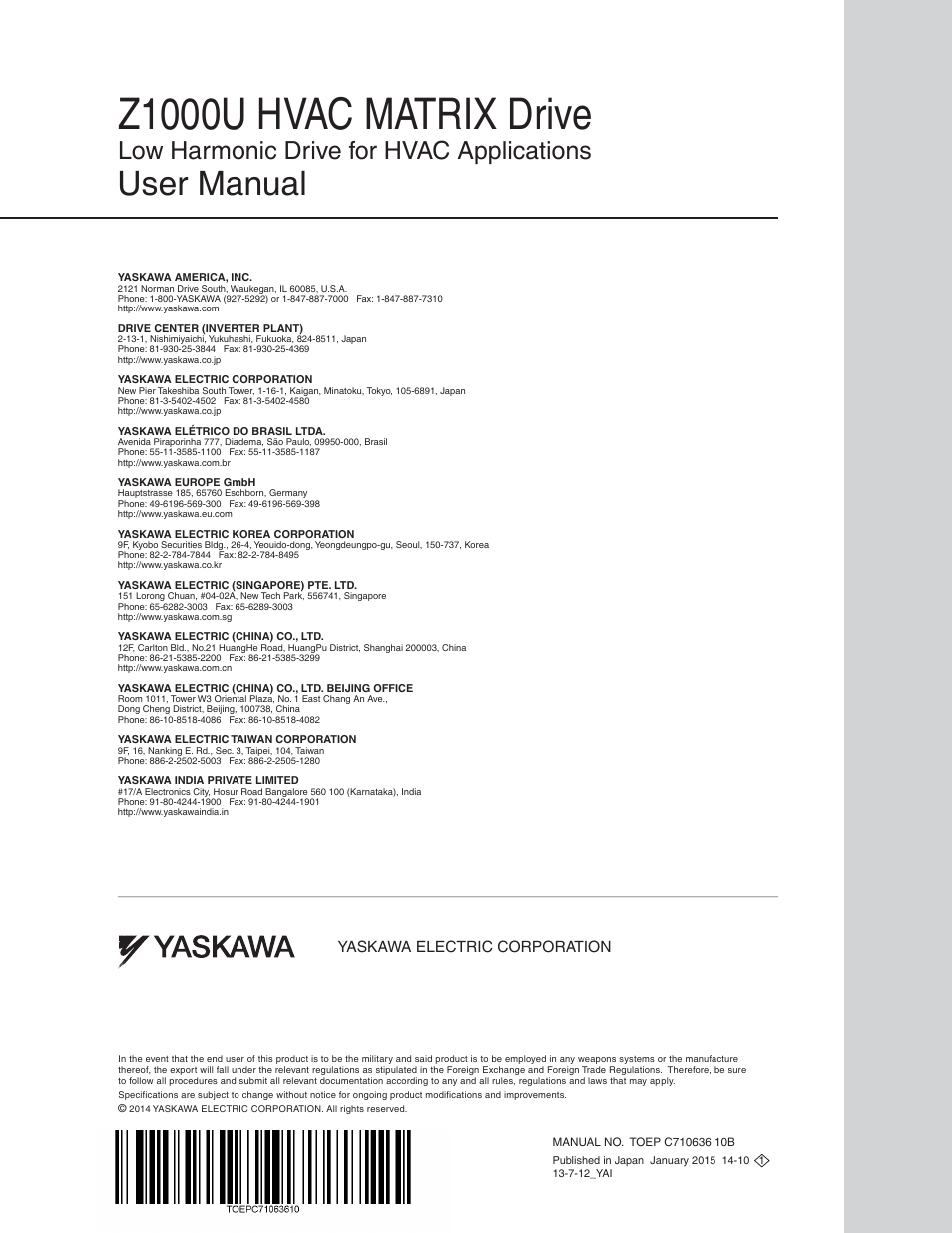 Z1000u hvac matrix drive, User manual, Low harmonic drive for hvac applications | Yaskawa electric corporation | Yaskawa Z1000U User Manual | Page 378 / 378
