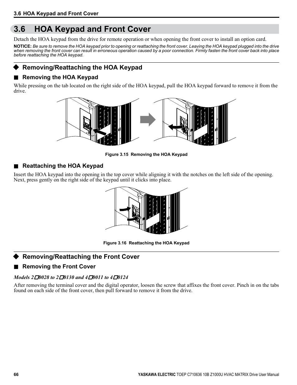 Hoa keypad and front cover, Removing/reattaching the hoa keypad, Removing/reattaching the front cover | 6 hoa keypad and front cover | Yaskawa Z1000U User Manual | Page 66 / 378