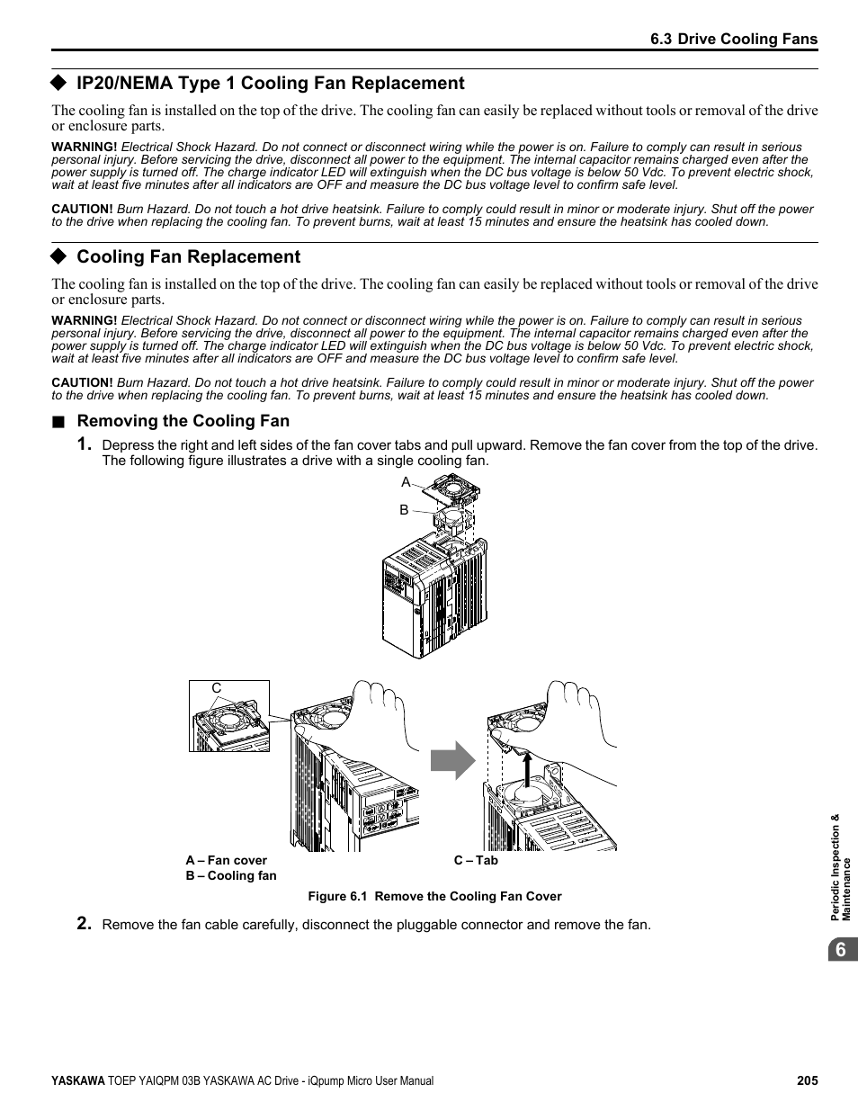 Ip20/nema type 1 cooling fan replacement, Cooling fan replacement | Yaskawa iQpump Micro User Manual | Page 205 / 300
