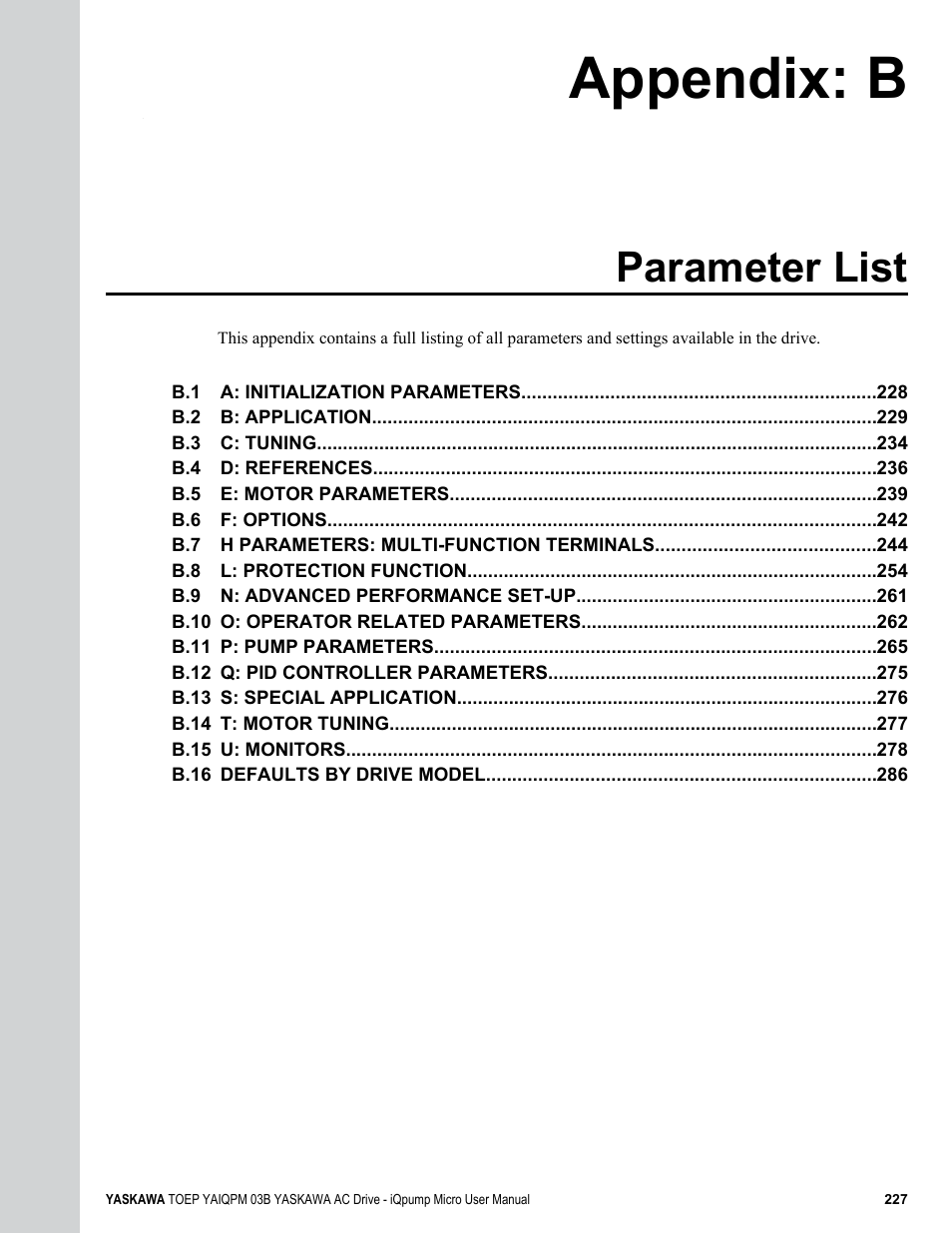 Parameter list, B. parameter list, To ensure a successful drive start-up | For details on parameter settings, Appendix: b | Yaskawa iQpump Micro User Manual | Page 227 / 300