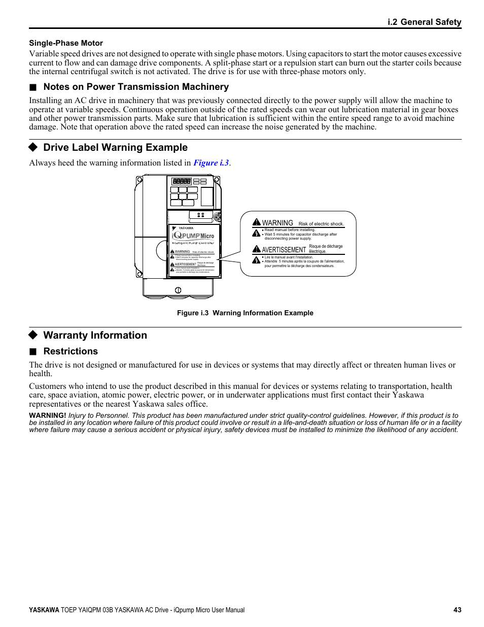 Drive label warning example, Warranty, Warranty information | Restrictions | Yaskawa iQpump Micro User Manual | Page 43 / 300