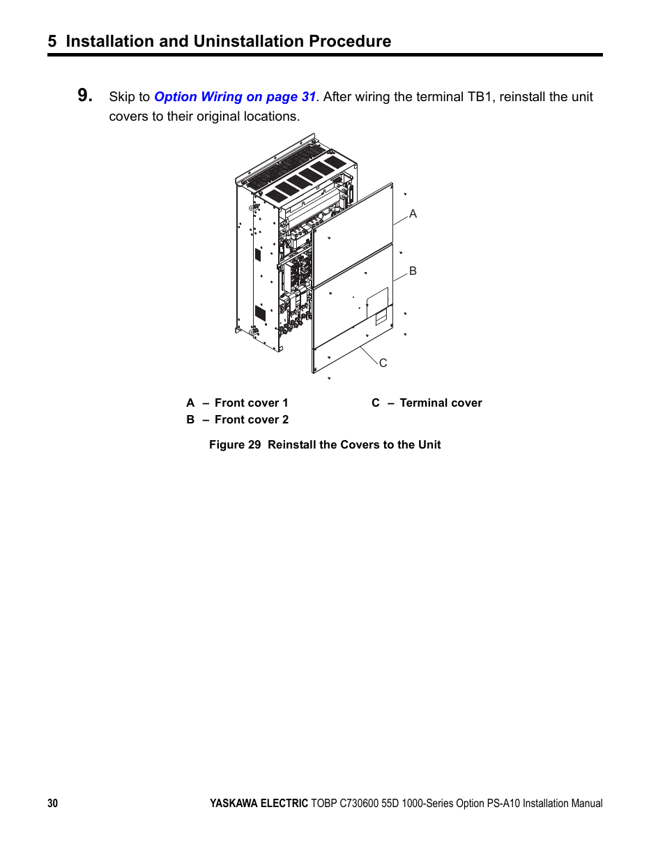 5 installation and uninstallation procedure | Yaskawa 1000 Series Drive Option User Manual | Page 30 / 39