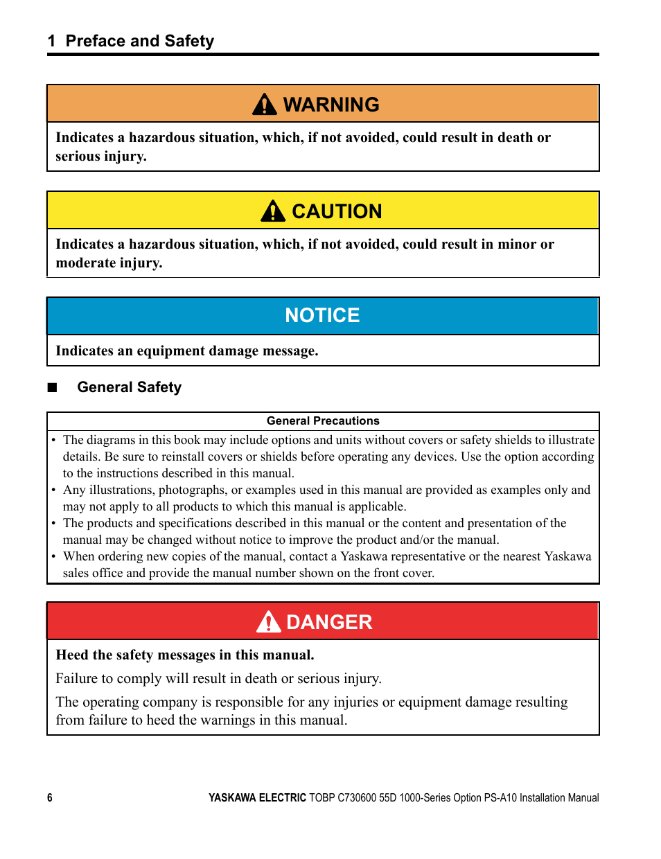 W arning, Caution, Notice | Danger | Yaskawa 1000 Series Drive Option User Manual | Page 6 / 39