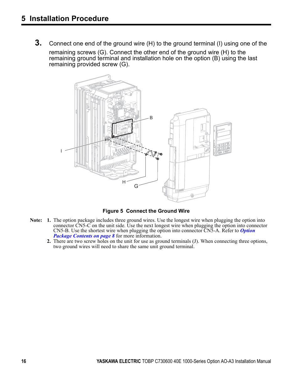 5 installation procedure | Yaskawa 1000 Series Drive Option - Analog Monitor User Manual | Page 16 / 27