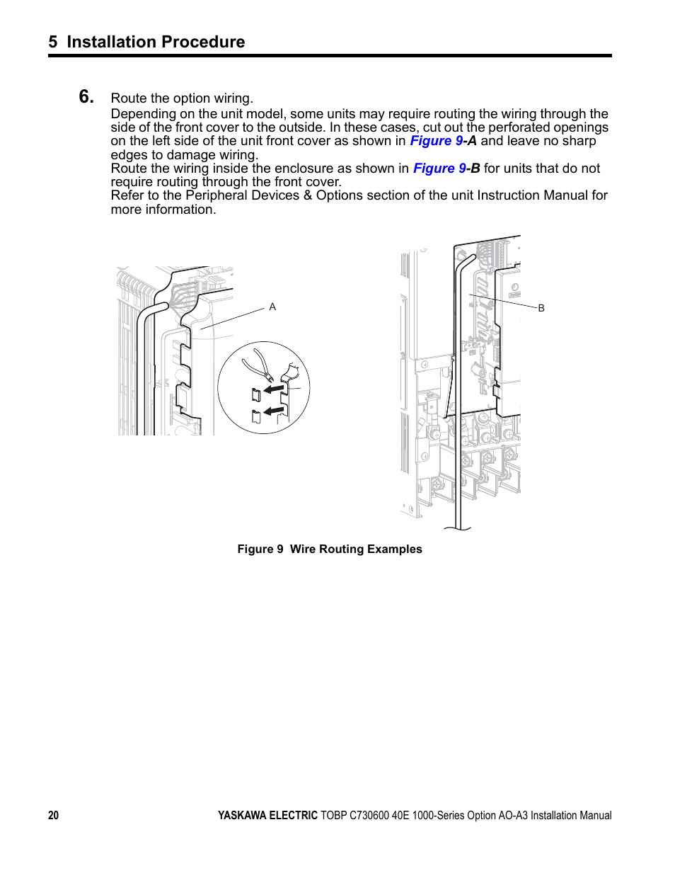 5 installation procedure | Yaskawa 1000 Series Drive Option - Analog Monitor User Manual | Page 20 / 27