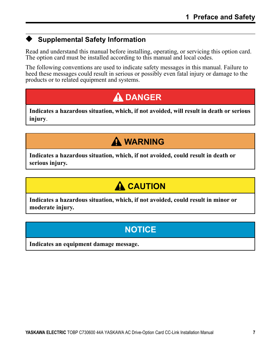 Supplemental safety information, Danger, W arning | Caution, Notice | Yaskawa 1000 Series Drive Option - CC-Link Installation User Manual | Page 7 / 38