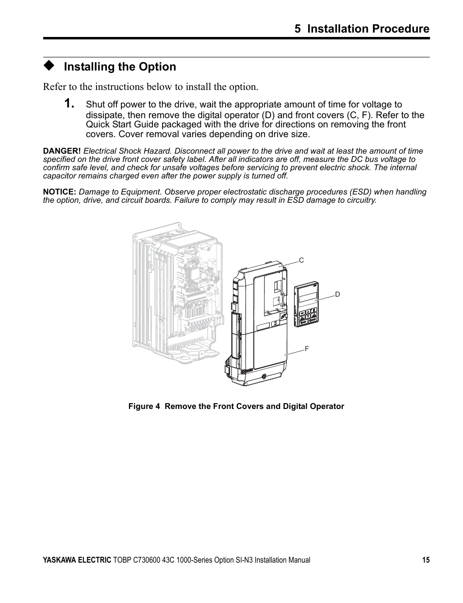 Installing the option, 5 installation procedure | Yaskawa 1000 Series Drive Option - DeviceNet Installation User Manual | Page 15 / 37