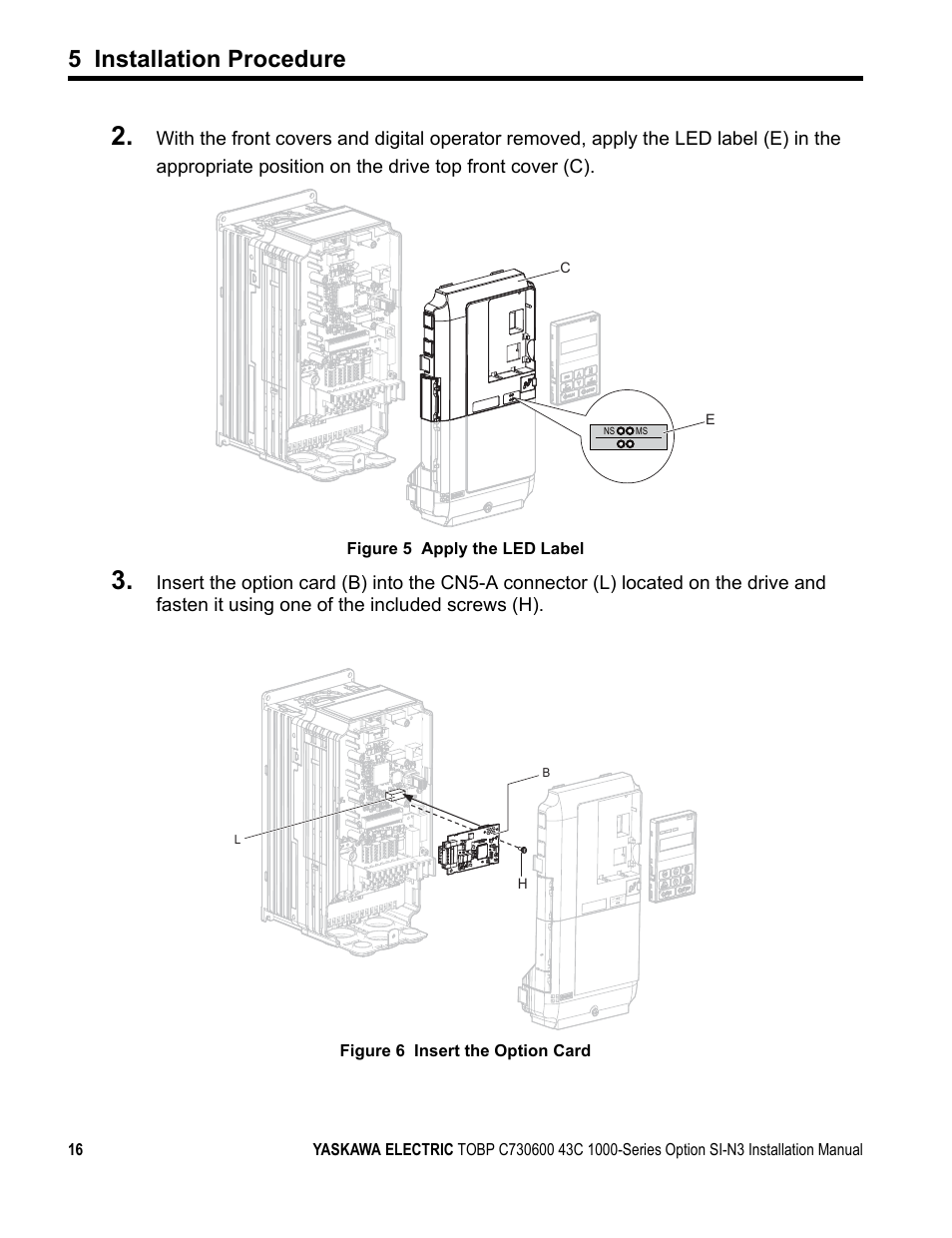 5 installation procedure | Yaskawa 1000 Series Drive Option - DeviceNet Installation User Manual | Page 16 / 37