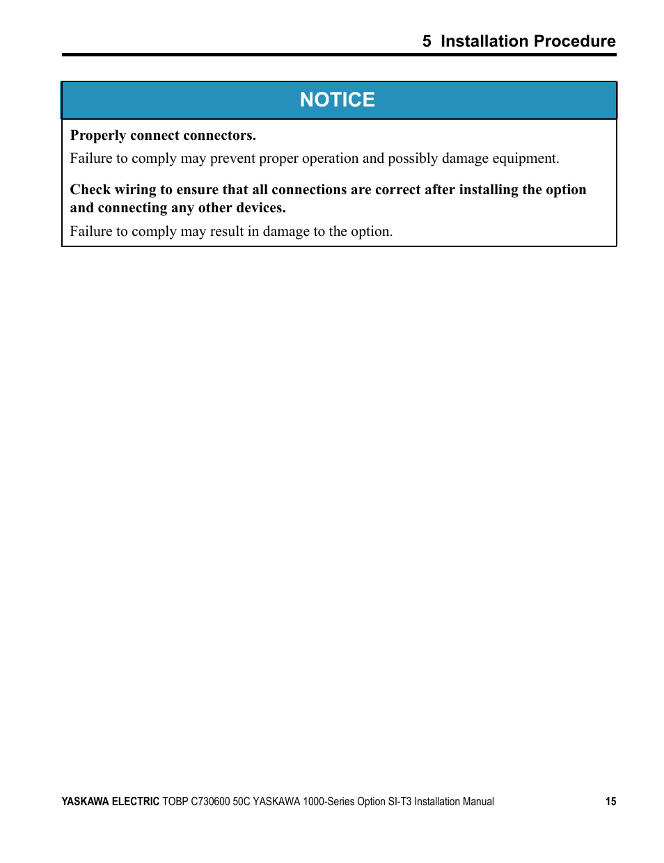 Notice | Yaskawa 1000 Series Drive Option - MECHATROLINK-II Installation User Manual | Page 15 / 32