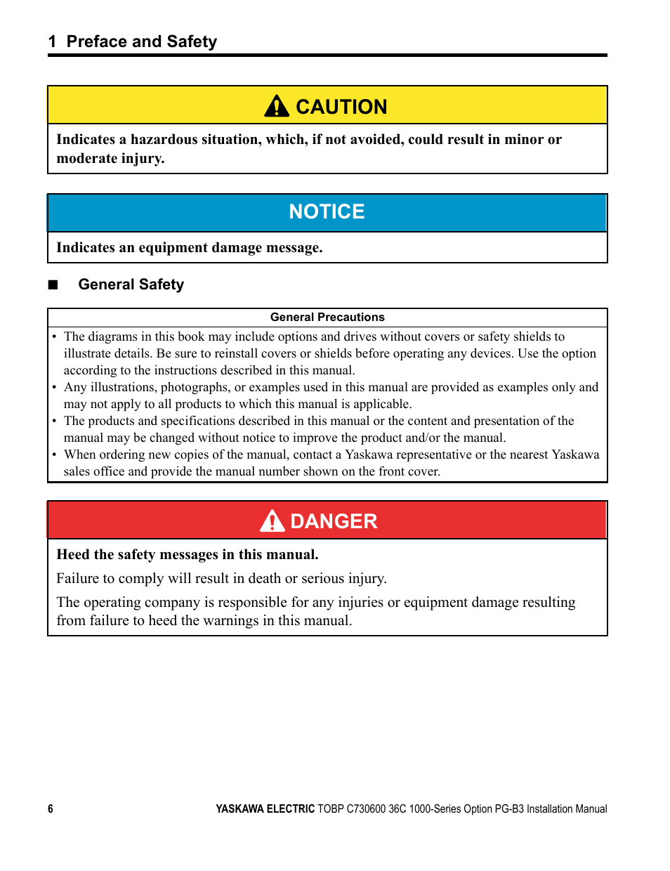 Caution, Notice, Danger | Yaskawa 1000 Series Drive Option - Open Collector Type PG User Manual | Page 6 / 36