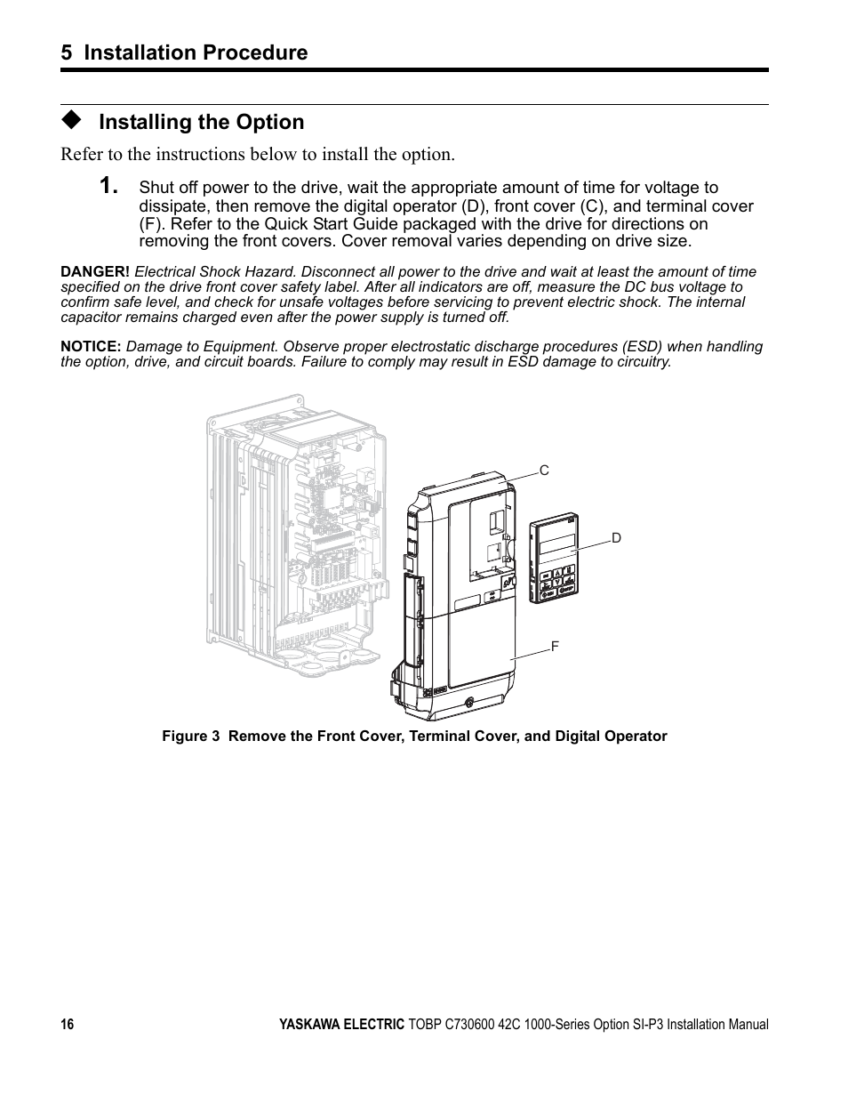 Installing the option, 5 installation procedure | Yaskawa 1000 Series Drive Option - Profibus-DP Installation User Manual | Page 16 / 35