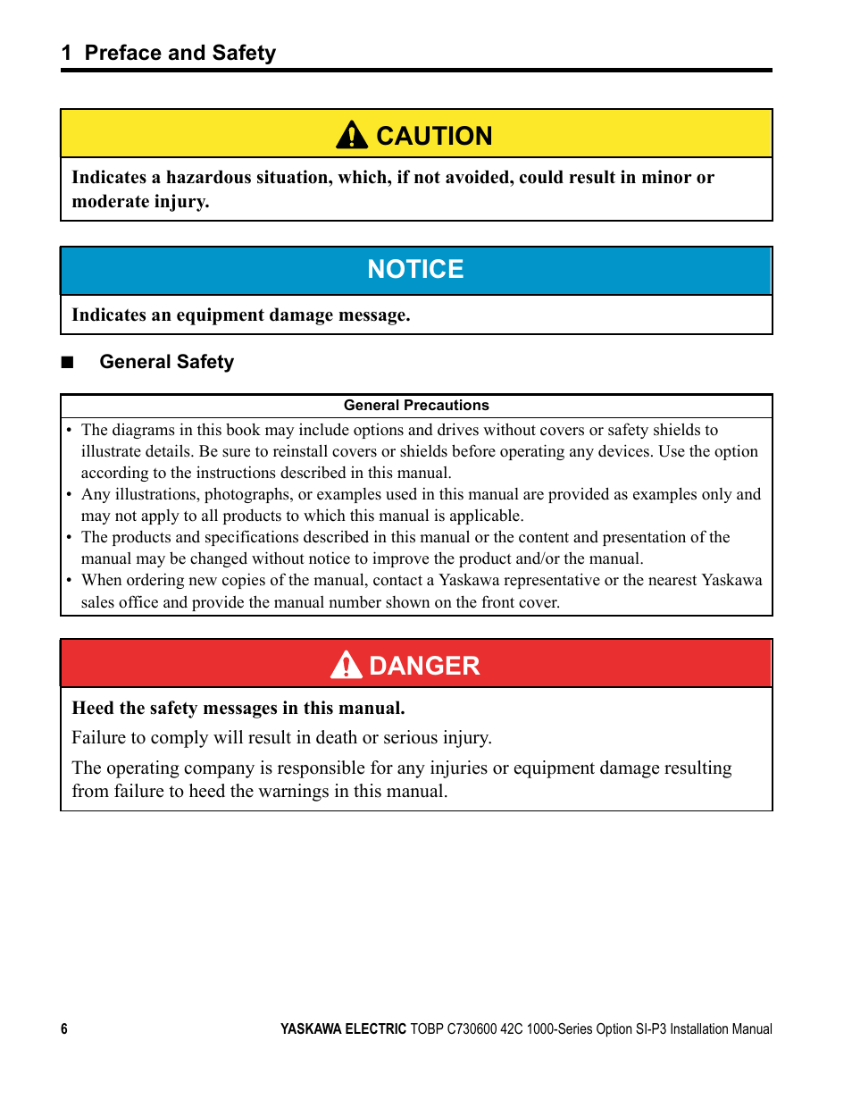 Caution, Notice, Danger | Yaskawa 1000 Series Drive Option - Profibus-DP Installation User Manual | Page 6 / 35