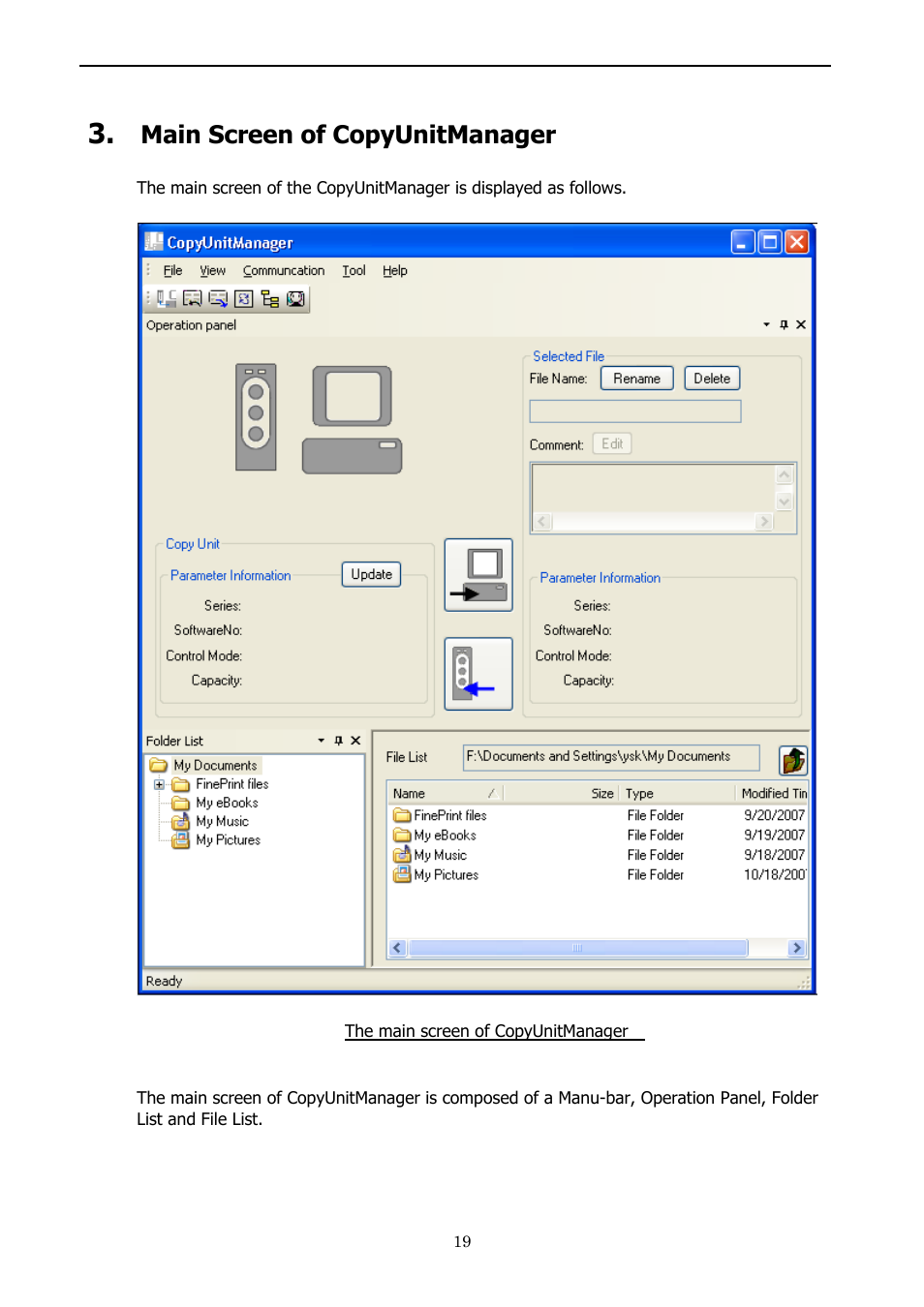 Main screen of copyunitmanager, Start up from desktop menu | Yaskawa 1000 Series JVOP-181 Copy Unit Manager User Manual | Page 19 / 38