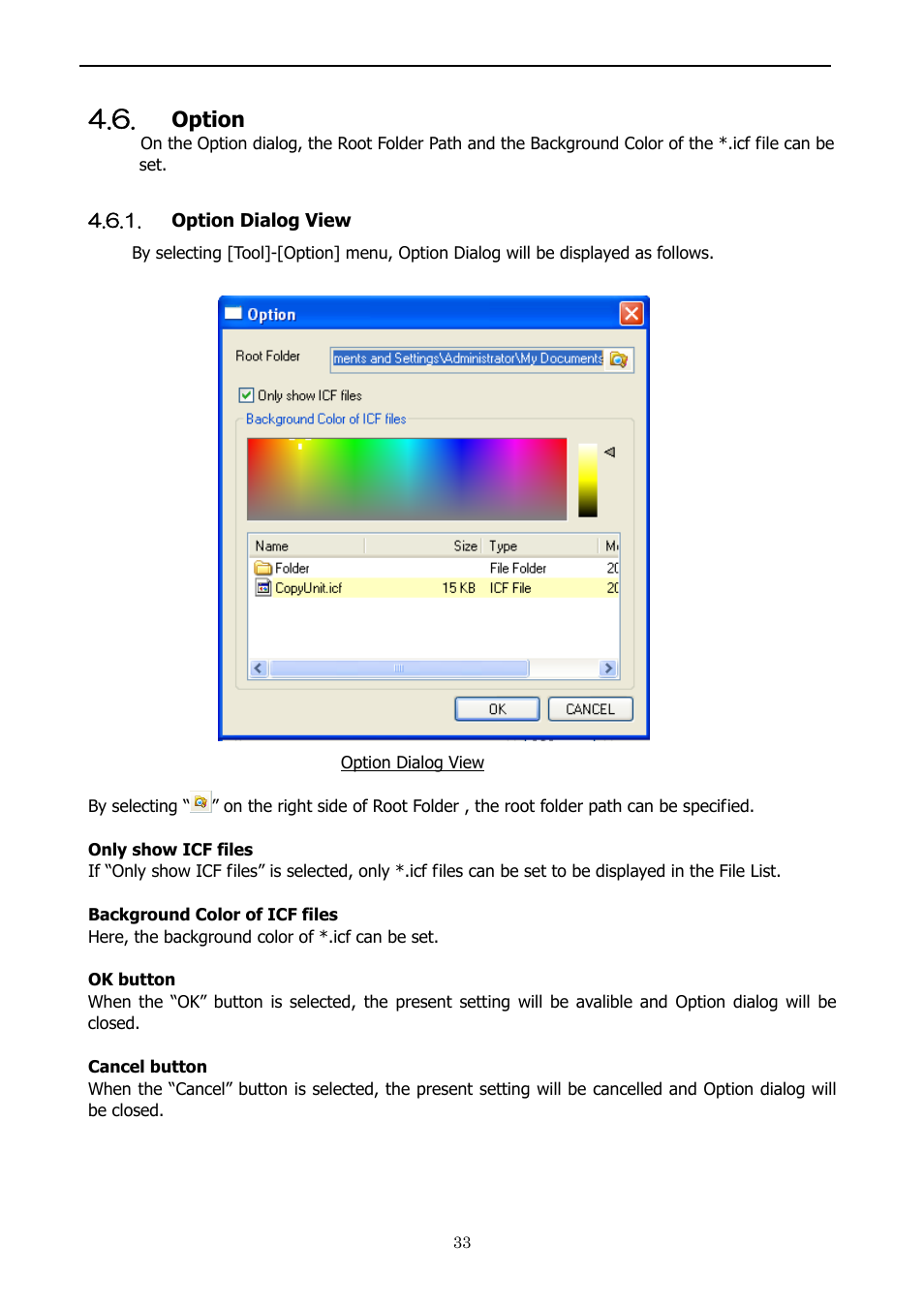 Option, Option dialog view, Communication process | Yaskawa 1000 Series JVOP-181 Copy Unit Manager User Manual | Page 33 / 38