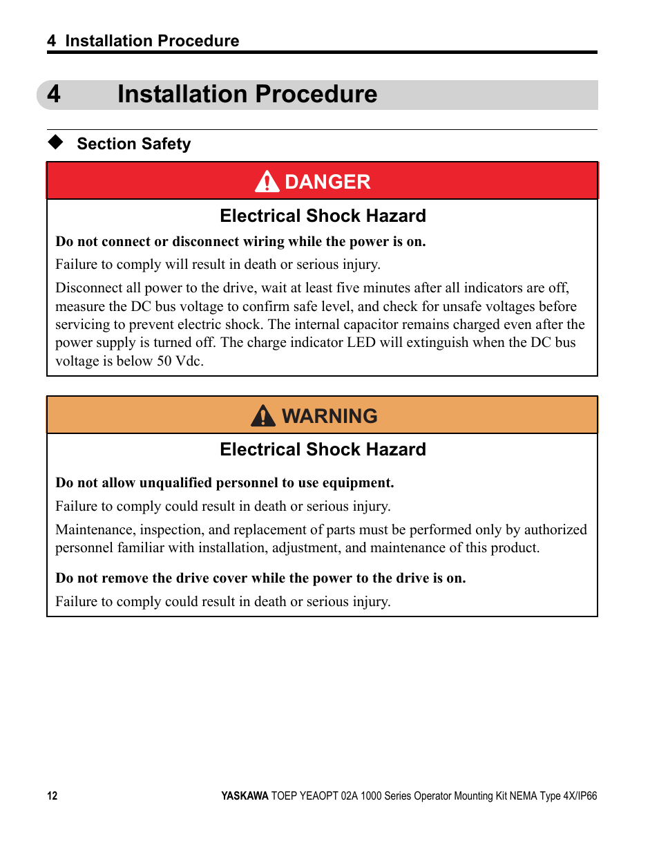 4 installation procedure, Section safety, 4 installation procedure 4 installation procedure | 4installation procedure | Yaskawa 1000 Series Operator Mounting Kit NEMA Type 4X User Manual | Page 12 / 20