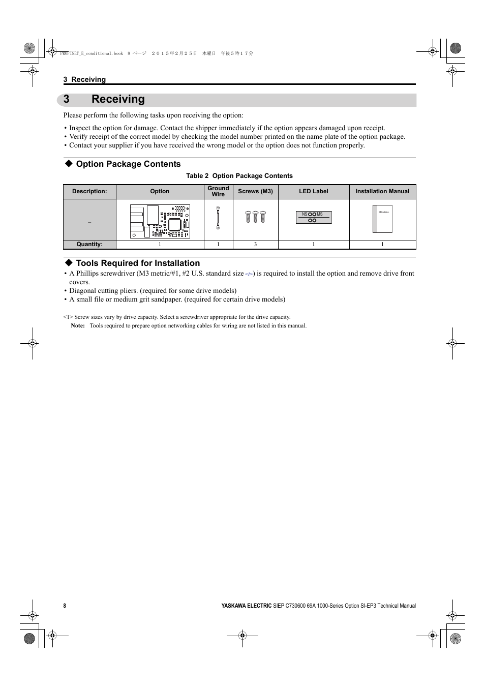 3 receiving, Option package contents, Tools required for installation | 3receiving | Yaskawa SI-EP3 PROFINET Technical Manual User Manual | Page 8 / 53